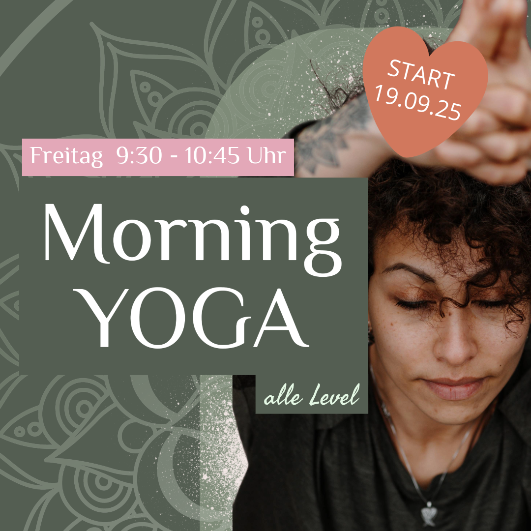 Ankündigung für Morgen-Yoga-Kurs, Freitag, 9:30-10:45 Uhr, noch Plätze verfügbar.